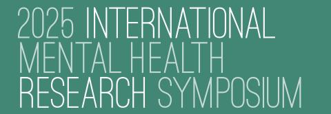 2025 International Mental Health Research Symposium Presentations
