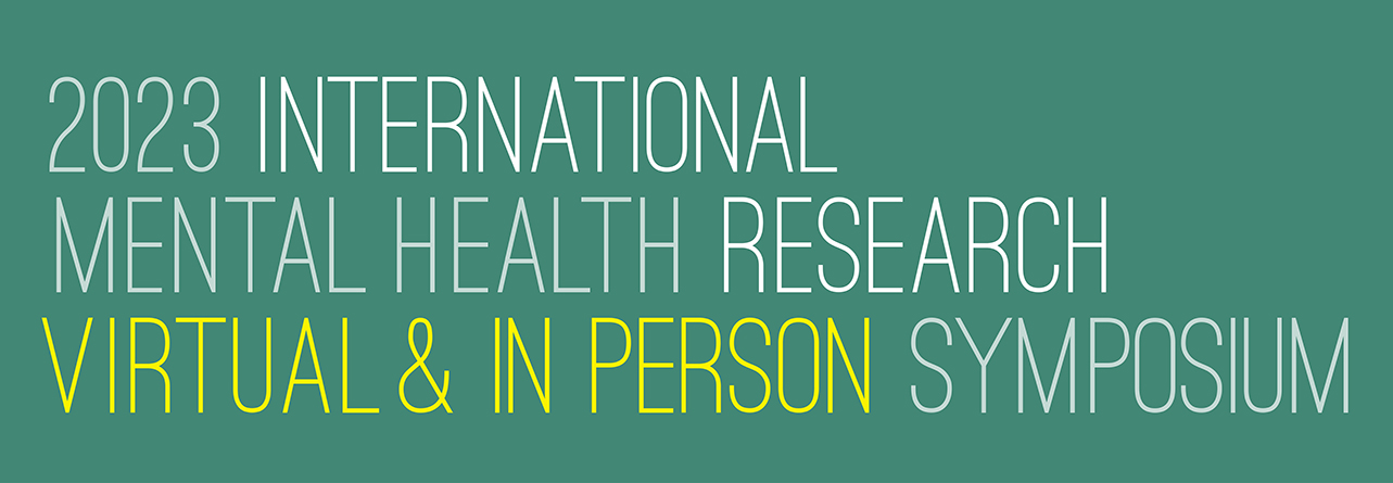 2023 International Mental Health Research Symposium
